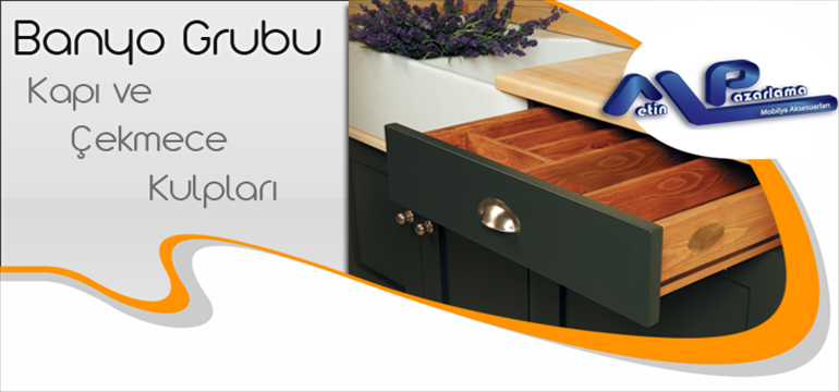 Banyo Grubu Kapı ve Çekmece Kulpları Banyo Grubu Kapı ve Çekmece Kulpları