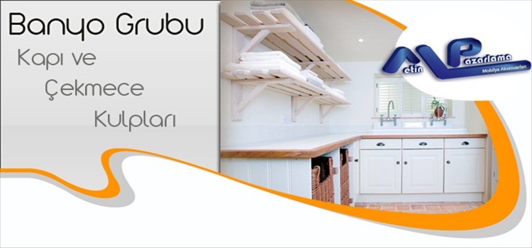 Banyo Grubu Kapı ve Çekmece Kulplarırı Banyo Grubu Kapı ve Çekmece Kulplarırı